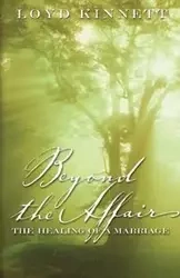 Beyond the Affair - Loyd N. Kinnett