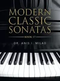 Modern Classic Sonatas - Milad Dr. Anis I.