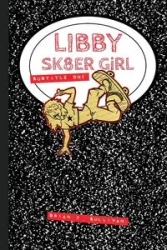 Libby Sk8er Girl - Brian T. Sullivan