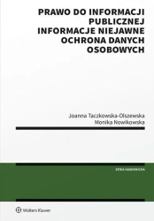 Prawo do informacji publicznej - Monika Nowikowska, Joanna Taczkowska-Olszewska