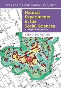Natural Experiments in the Social Sciences - Thad Dunning