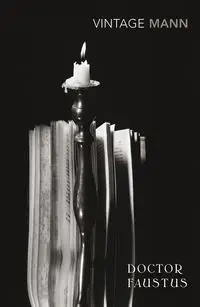 Doctor Faustus - Thomas Mann