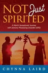 Not Just Spirited - Laird Chynna T.