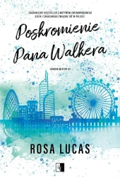 Poskromienie pana Walkera - Rosa Lucas