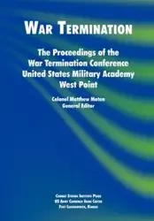 War Termination - Combat Studies Institute