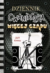 Dziennik cwaniaczka. Więcej czadu - Jeff Kinney, Jeff Kinney, Joanna Wajs