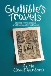 Gullible's Travels - David Random