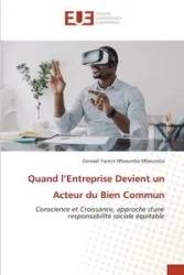 Quand l'Entreprise Devient un Acteur du Bien Commun - Mboumba Mboumba Gemael Yanick