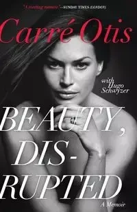 Beauty, Disrupted - Otis Carre