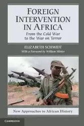 Foreign Intervention in Africa - Elizabeth Schmidt