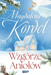 Wzgórze Aniołów - Magdalena Kordel