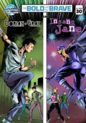 Bold and the Brave #30 - John Garavaglia