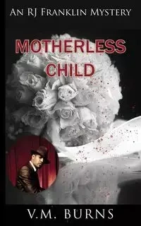 Motherless Child - Burns V M