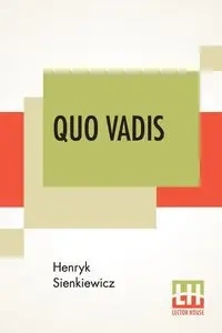 Quo Vadis - Henryk Sienkiewicz