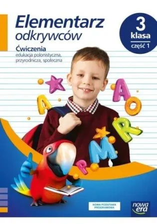 Elementarz odkrywców 3 Ćwiczenia cz.1 NE - Barbara Stępień, Ewa Hryszkiewicz, Małgorzata Ogr