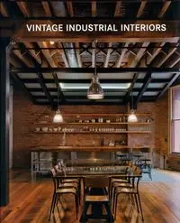 Vintage Industrial Interiors - Silva Maria Eugenia