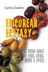 Epicurean Ecstasy - Cynthia Gallaher