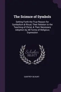 The Science of Symbols - Blount Godfrey