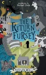 The Return of Fursey (Valancourt 20th Century Classics) - Wall Mervyn
