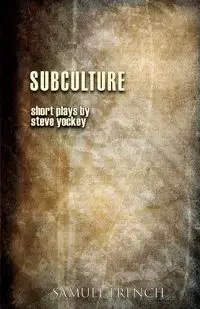 Subculture - Steve Yockey