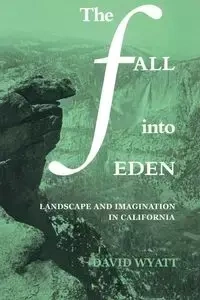 The Fall Into Eden - Wyatt David