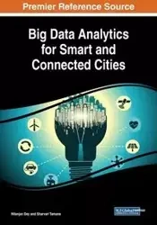 Big Data Analytics for Smart and Connected Cities - Dey Nilanjan
