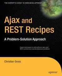 Ajax and REST Recipes - Christian Gross