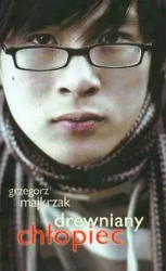 Drewniany chłopiec - Grzegorz Majkrzak