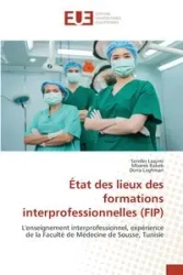 État des lieux des formations interprofessionnelles (FIP) - Laajimi Sondes
