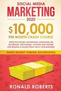 Social Media Marketing #2020 - Ronald Roberts