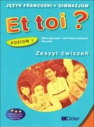 Et toi ? 1 Ćwiczenia - Lopes Marie-Jose, Le Bougnec Jean-Thierry, Lewis Guy