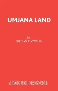Umjana Land - Gillian Plowman
