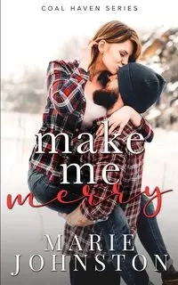 Make Me Merry - Marie Johnston