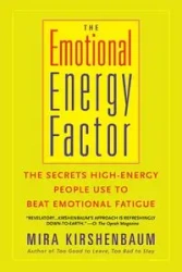 The Emotional Energy Factor - Mira Kirshenbaum