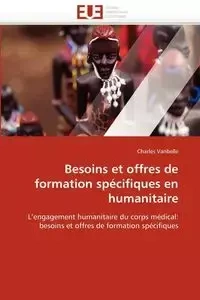 Besoins et offres de formation spécifiques en humanitaire - VANBELLE-C