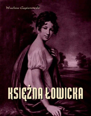 eBook Księżna Łowicka - Wacław Gąsiorowski mobi epub