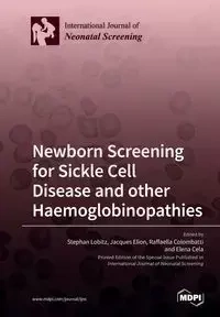 Newborn Screening for Sickle Cell Disease and other Haemoglobinopathies - Lobitz Stephan