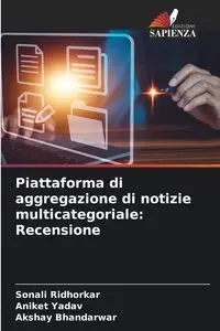 Piattaforma di aggregazione di notizie multicategoriale - Ridhorkar Sonali
