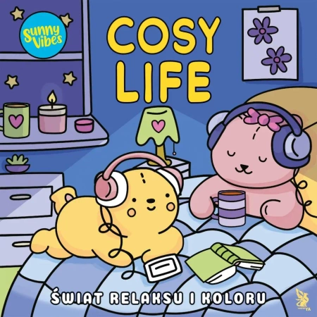 Sunny Vibes. Cosy Life. Świat relaksu i koloru - Sam Jayne