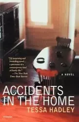Accidents in the Home - Tessa Hadley