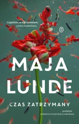 Czas zatrzymany - Maja Lunde