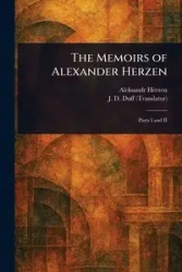 The Memoirs of Alexander Herzen - Herzen Aleksandr