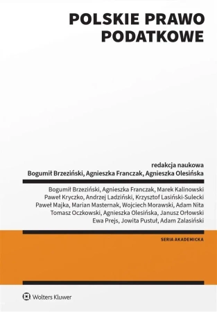 Polskie prawo podatkowe - red. Bogumił Brzeziński, Agnieszka Franczak, Agni