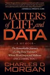 Matters of Life and Data - Morgan Charles D.