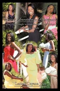 Lessons Learned as a Bridesmaid - Jean Larissa Dayana