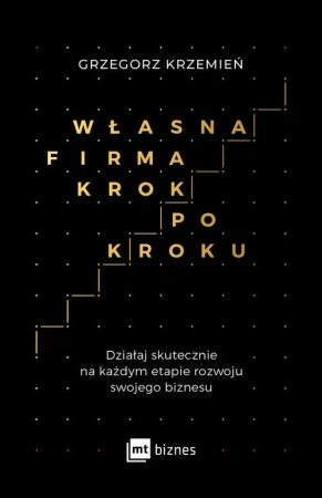 eBook Własna firma krok po kroku - Grzegorz Krzemień mobi epub