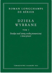 Dzieła wybrane t. I-III Roman Longchamps de Bérier - Roman Longchamps de Bérier