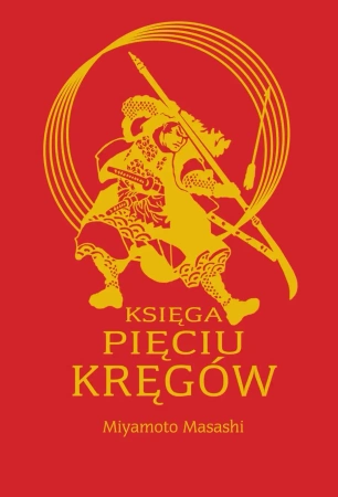 Księga pięciu kręgów - Miyamoto Musashi