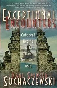 Exceptional Encounters - Paul Spencer Sochaczewski