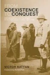 From Coexistence to Conquest - Victor Kattan